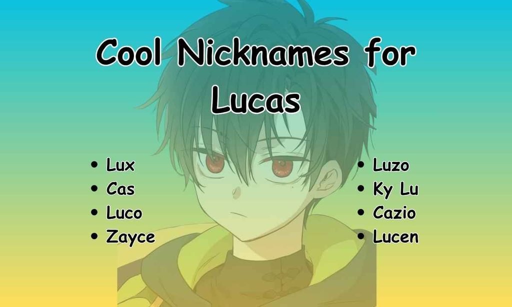 Cool Nicknames for Lucas