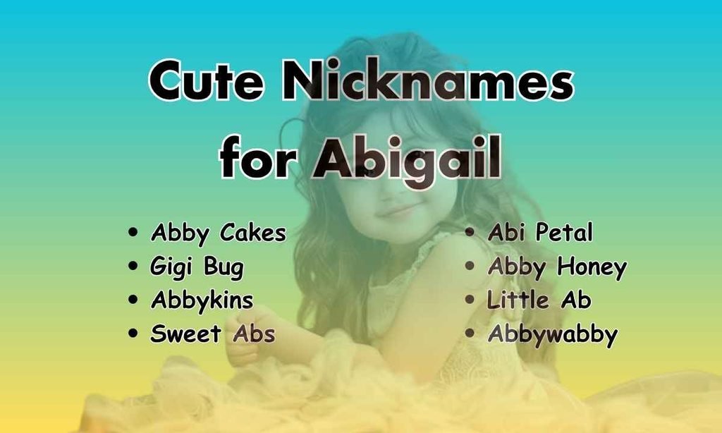 Cute Nicknames for Abigail