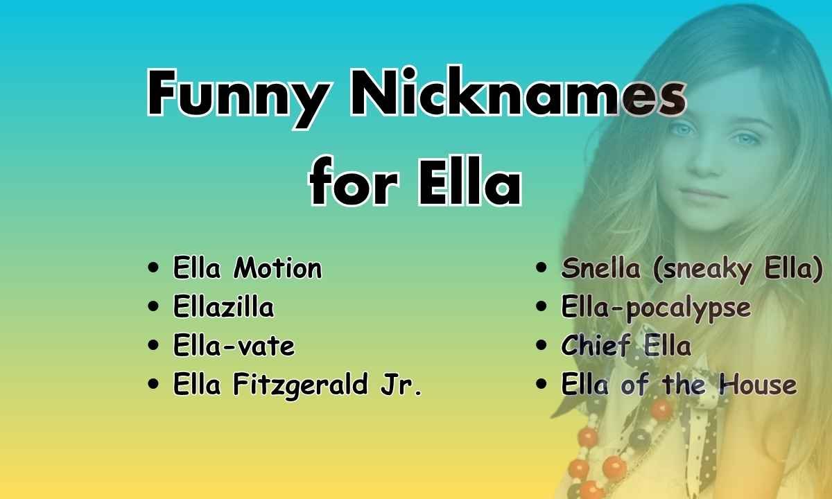 Funny Nicknames for Ella