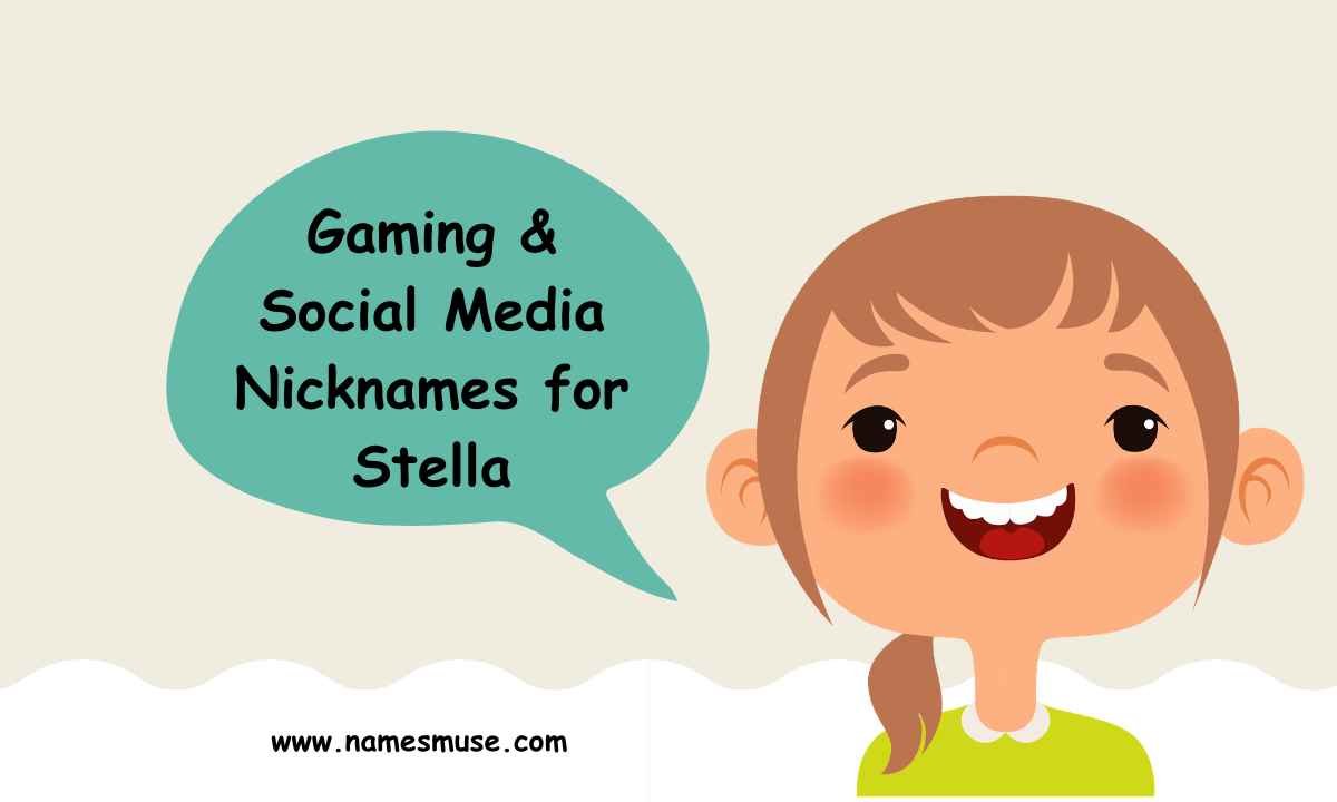 Gaming & Social Media Nicknames for Stella