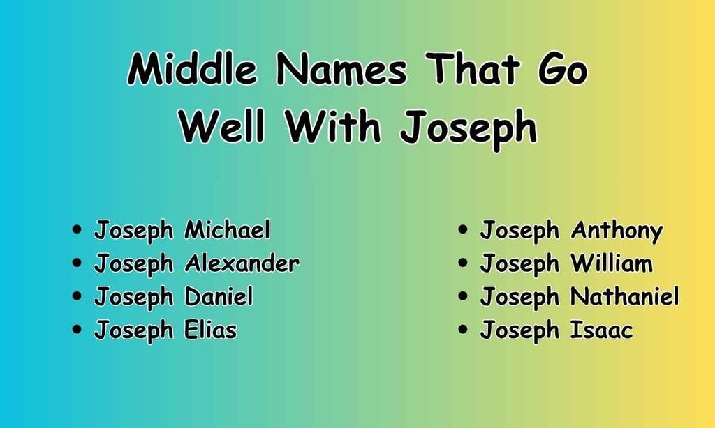 Middle Names That Go Well With Joseph