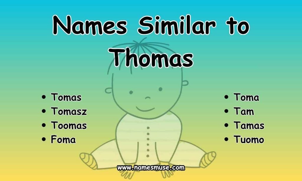 Names Similar to Thomas