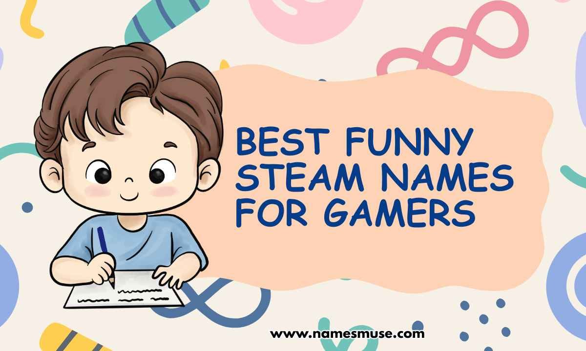 Best Funny Steam Names for Gamers