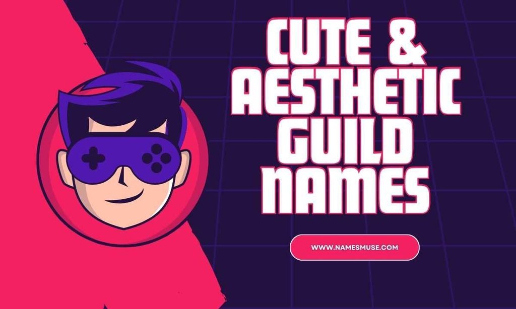 Cute & Aesthetic Guild Names