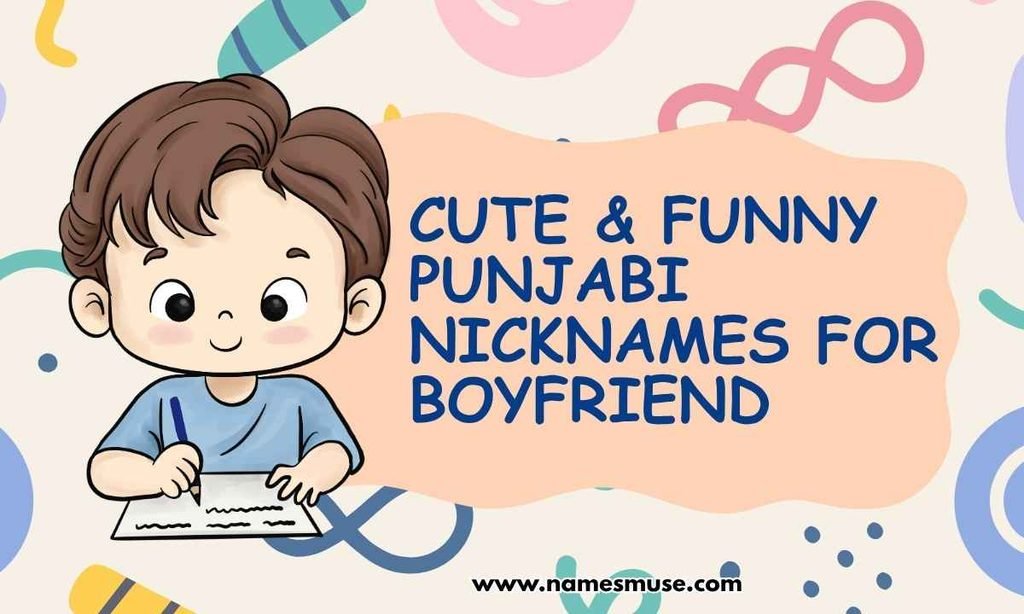 Cute & Funny Punjabi Nicknames for Boyfriend