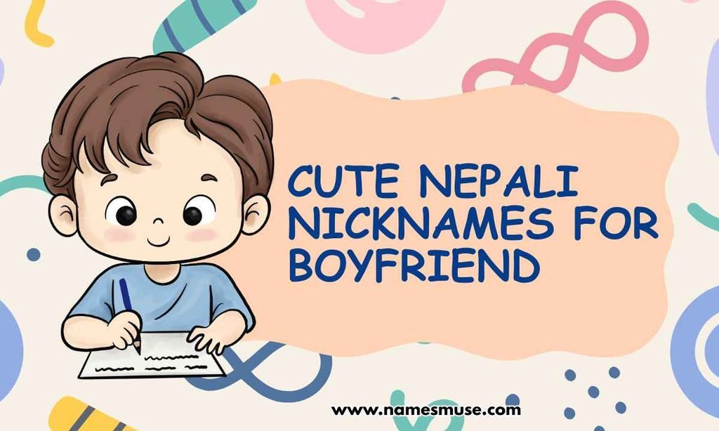 Cute Nepali Nicknames for Boyfriend