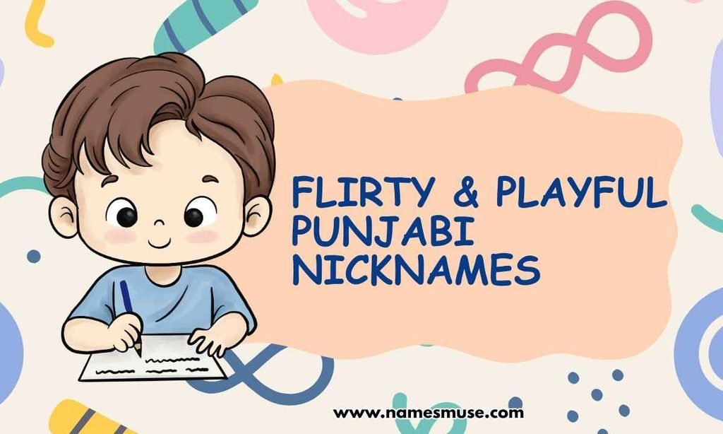 Flirty & Playful Punjabi Nicknames