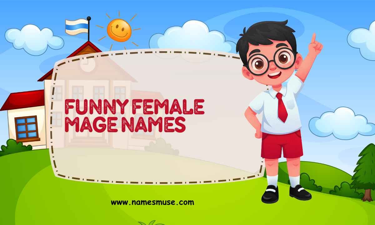 Funny Female Mage Names