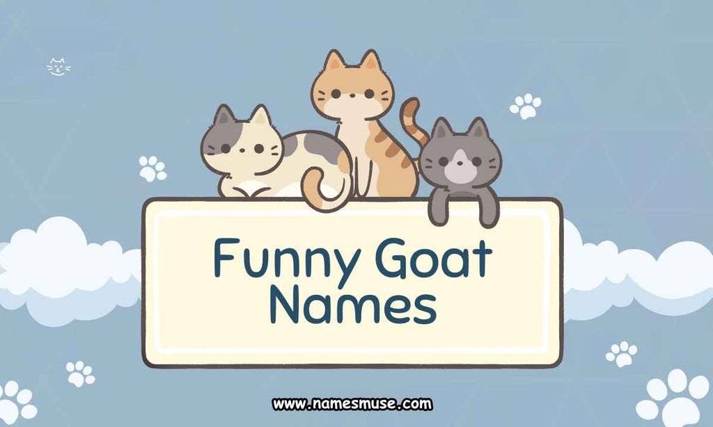 Funny Goat Names