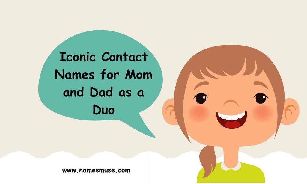 Iconic Contact Names for Mom and Dad as a Duo