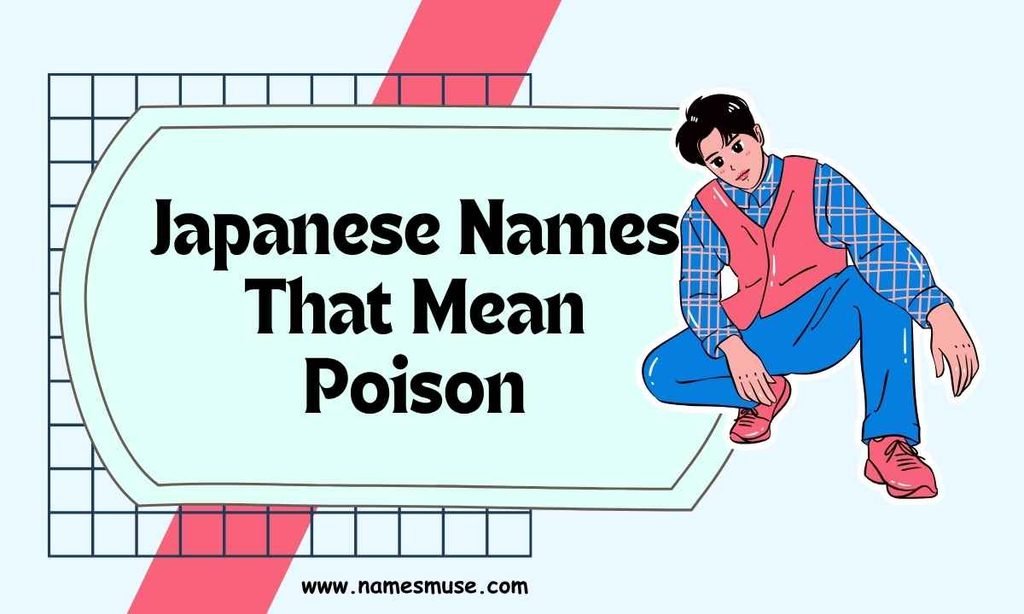 Japanese Names That Mean Poison