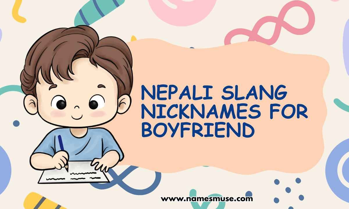 Nepali Slang Nicknames for Boyfriend