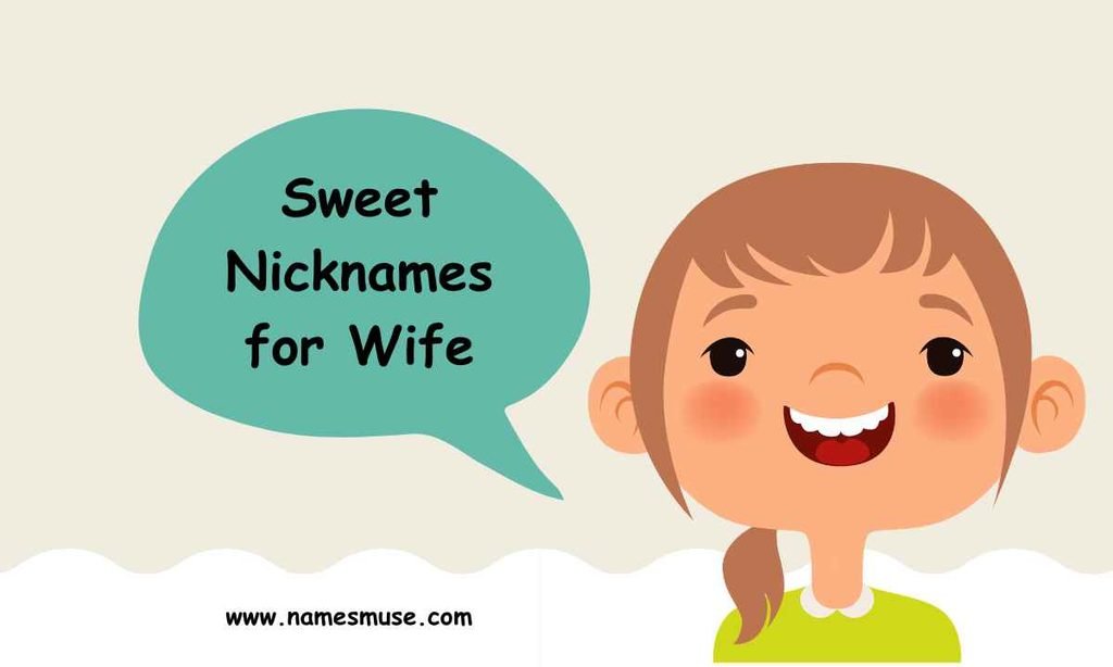 Sweet Nicknames for Wife