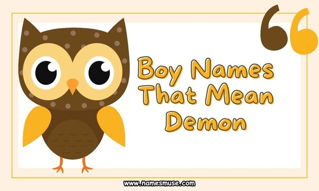 Boy Names That Mean Demon