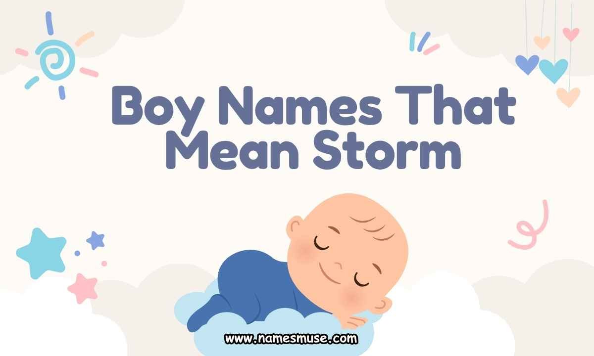 Boy Names That Mean Storm