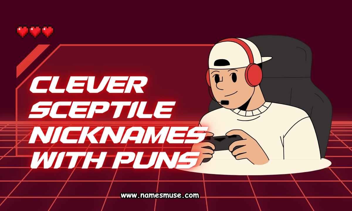 Clever Sceptile Nicknames With Puns