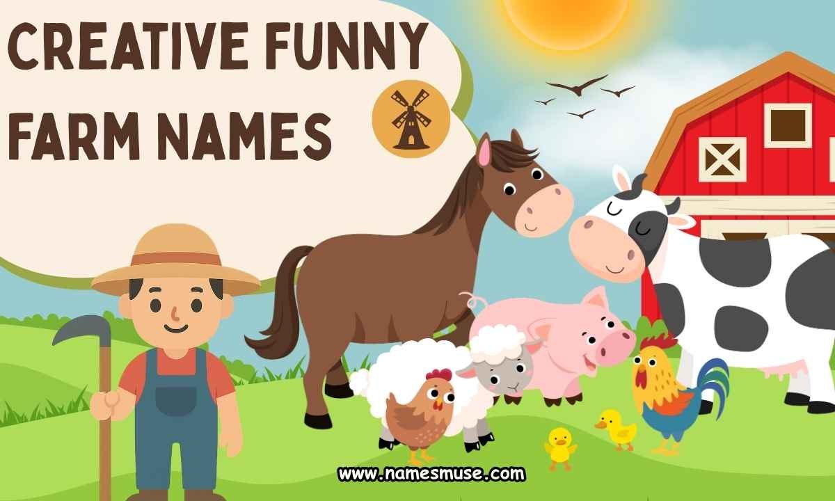 Creative Funny Farm Names