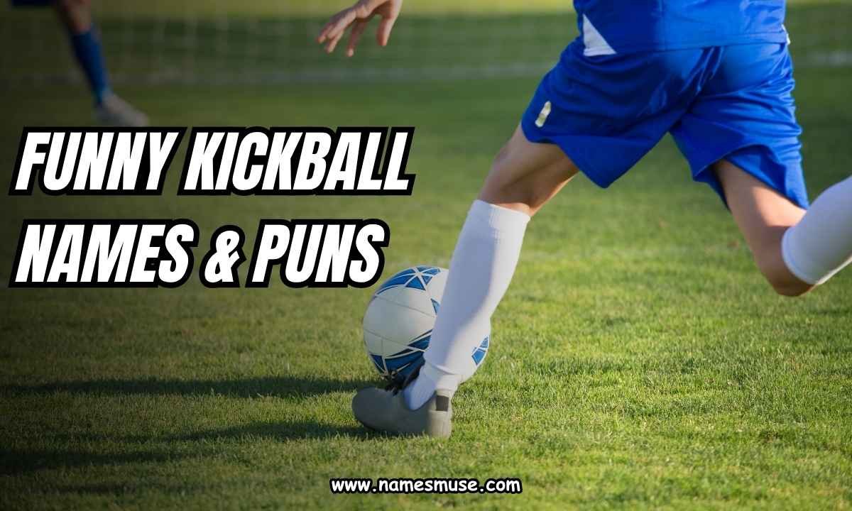 Funny Kickball Names & Puns