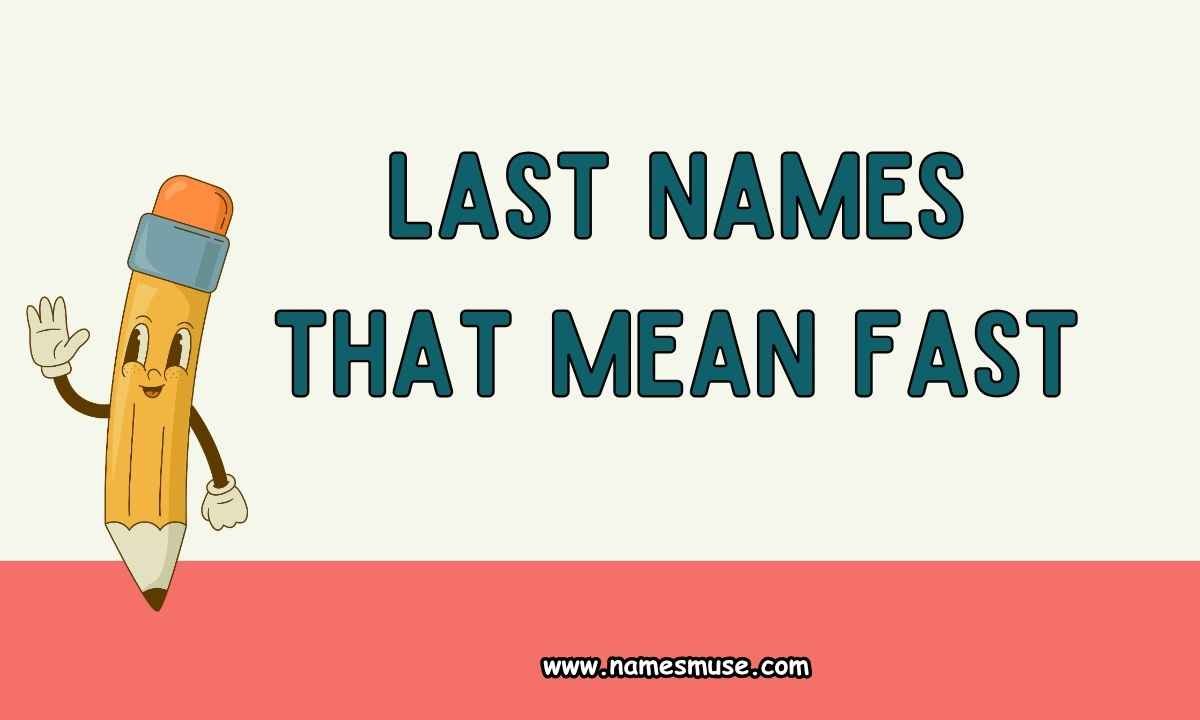 Last Names That Mean Fast