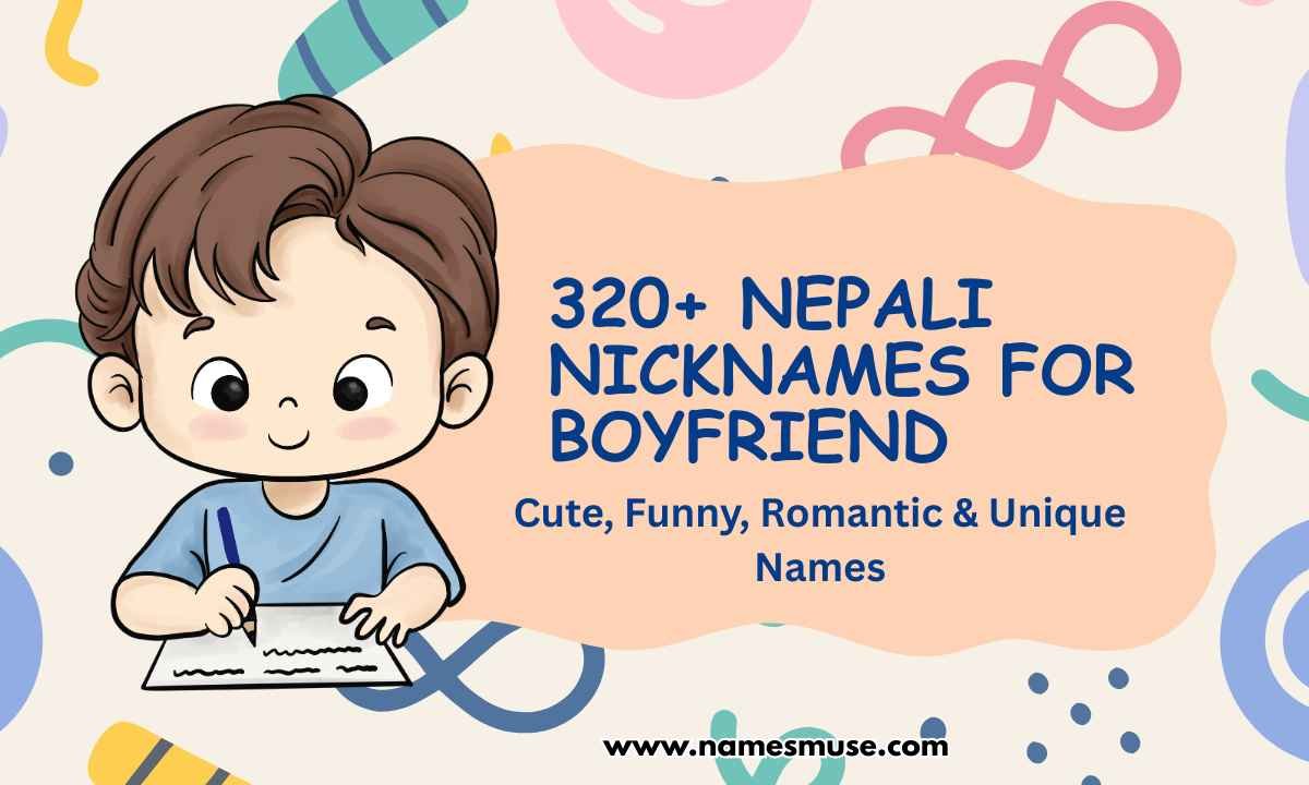 320+ Nepali Nicknames for Boyfriend Cute, Funny, Romantic & Unique Names