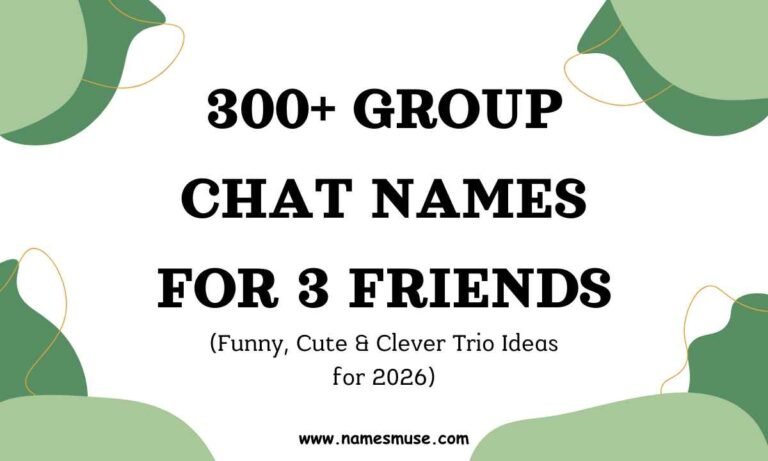 300+ Group Chat Names for 3 Friends (Funny, Cute & Clever Trio Ideas for 2026)